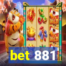 bet 881